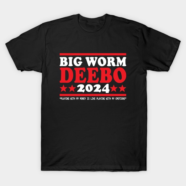 Big Worm and Deebo for President T-Shirt by Do Something Today